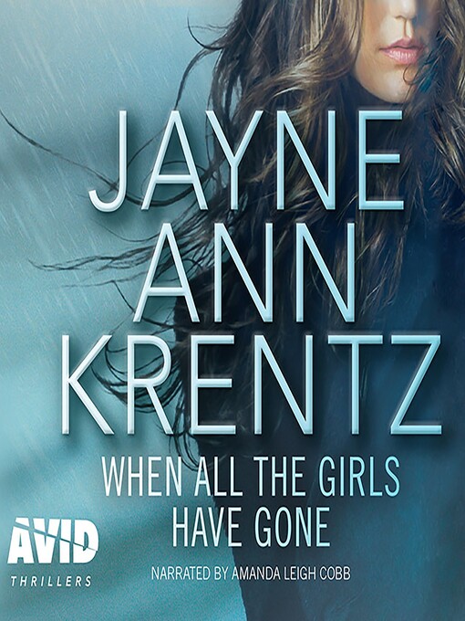 Title details for When All the Girls Have Gone by Jayne Ann Krentz - Available